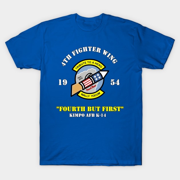 4th but First Kimpo T-Shirt by Tribute to a Hero